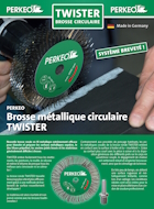 Brosse métallique circulaire TWISTER